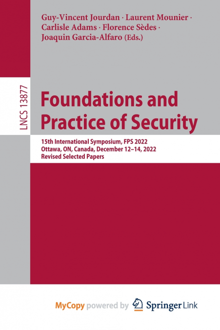 Foundations and Practice of Security