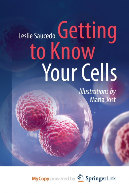 Getting to Know Your Cells
