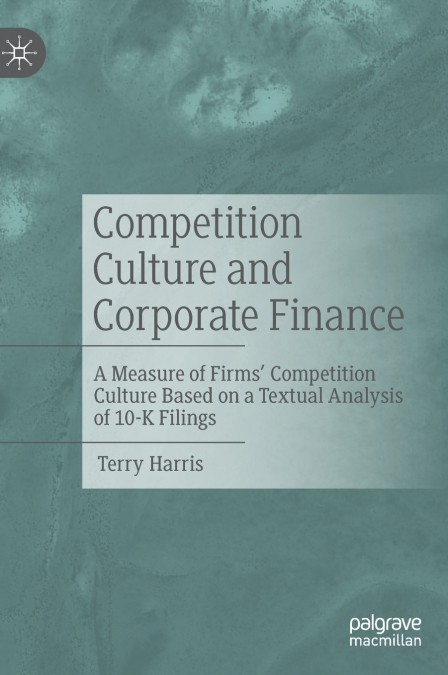 Competition Culture and Corporate Finance