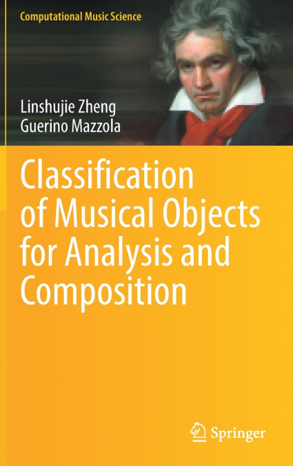 Classification of Musical Objects for Analysis and Composition