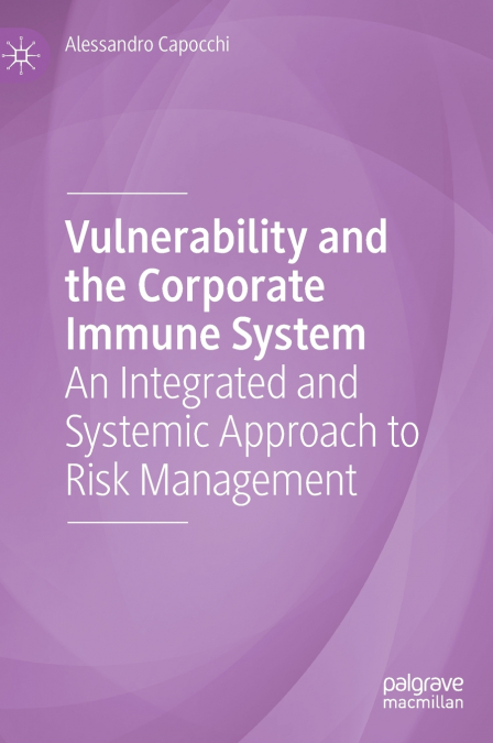 Vulnerability and the Corporate Immune System