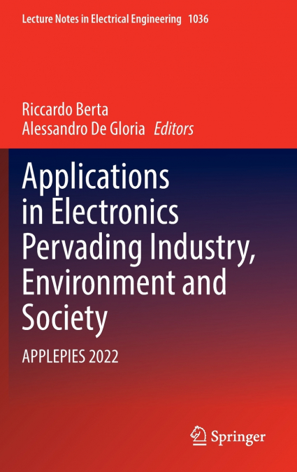 Applications in Electronics Pervading Industry, Environment and Society