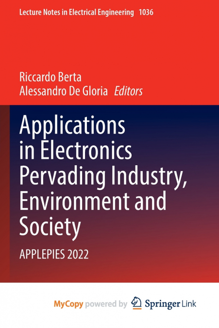 Applications in Electronics Pervading Industry, Environment and Society