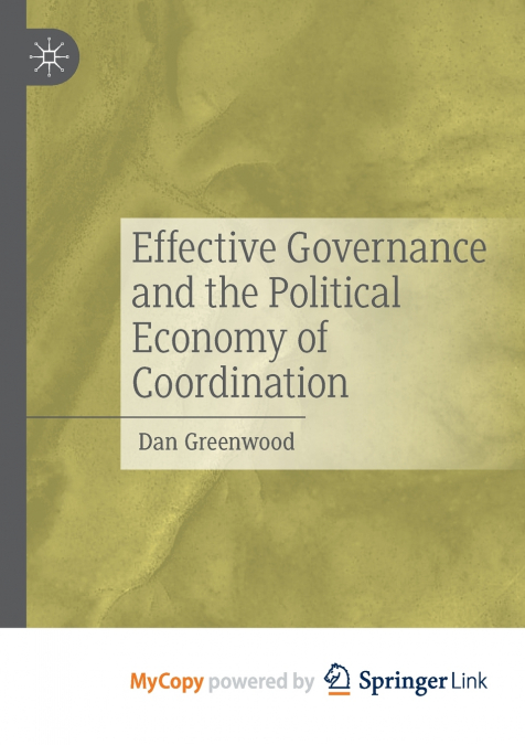 Effective Governance and the Political Economy of Coordination