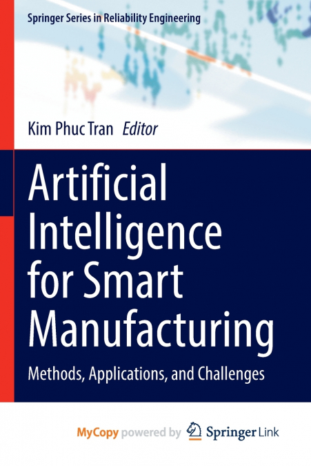 Artificial Intelligence for Smart Manufacturing