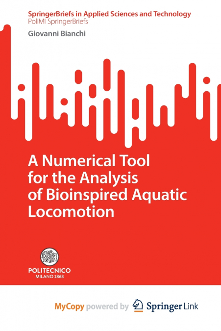 A Numerical Tool for the Analysis of Bioinspired Aquatic Locomotion
