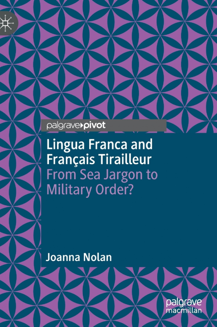 Lingua Franca and Français Tirailleur
