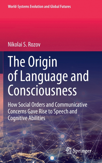 The Origin of Language and Consciousness