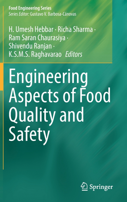 Engineering Aspects of Food Quality and Safety