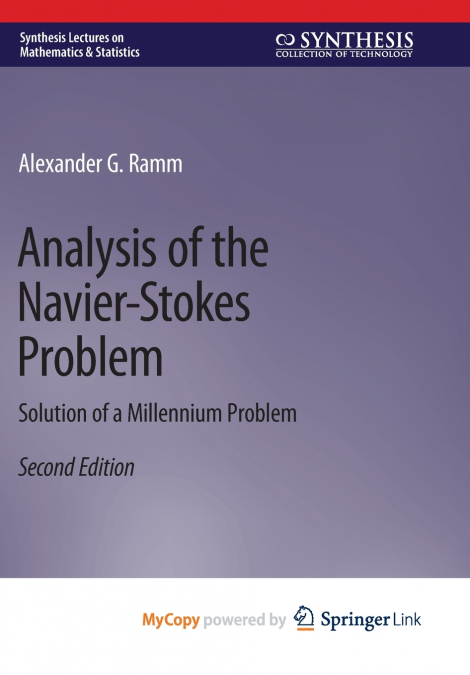 Analysis of the Navier-Stokes Problem