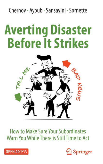 Averting Disaster Before It Strikes