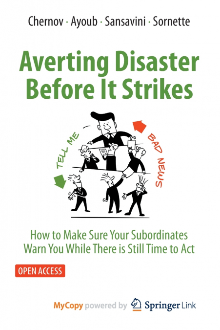 Averting Disaster Before It Strikes