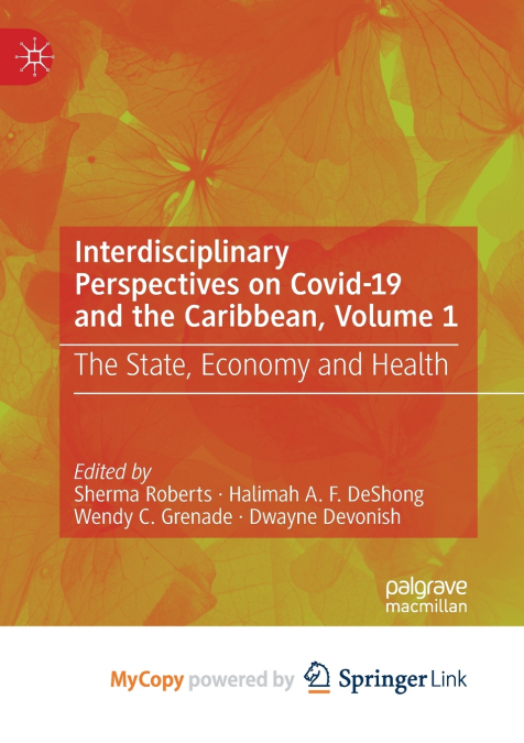 Interdisciplinary Perspectives on Covid-19 and the Caribbean, Volume 1