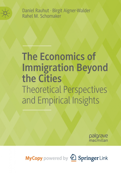 The Economics of Immigration Beyond the Cities