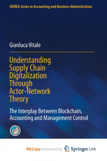 Understanding Supply Chain Digitalization Through Actor-Network Theory