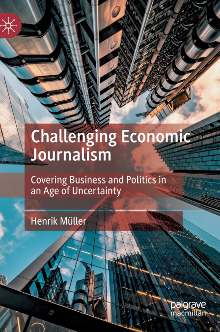 Challenging Economic Journalism
