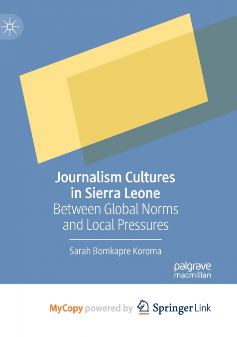 Journalism Cultures in Sierra Leone