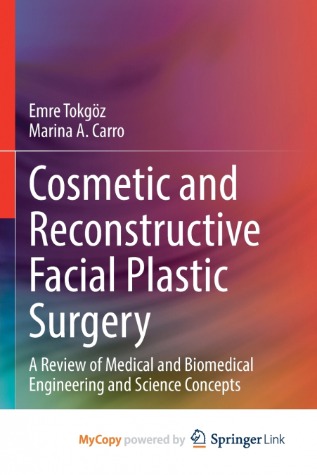 Cosmetic and Reconstructive Facial Plastic Surgery