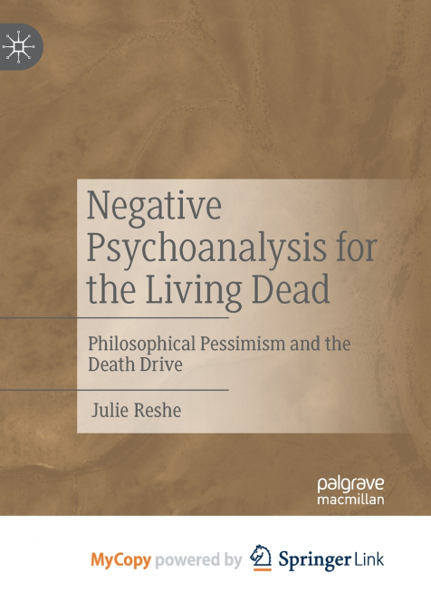 Negative Psychoanalysis for the Living Dead