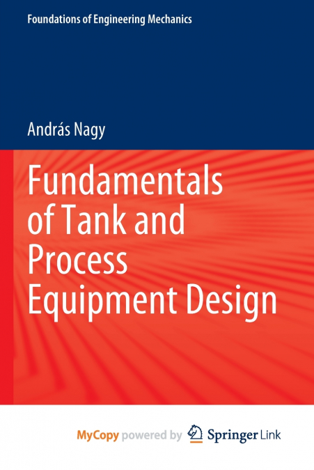 Fundamentals of Tank and Process Equipment Design
