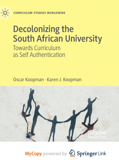 Decolonizing the South African University