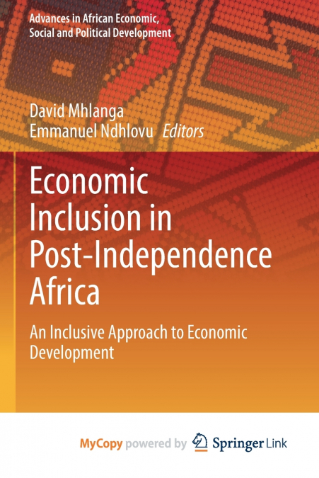 Economic Inclusion in Post-Independence Africa
