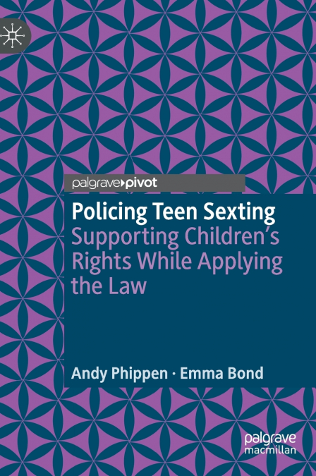 Policing Teen Sexting