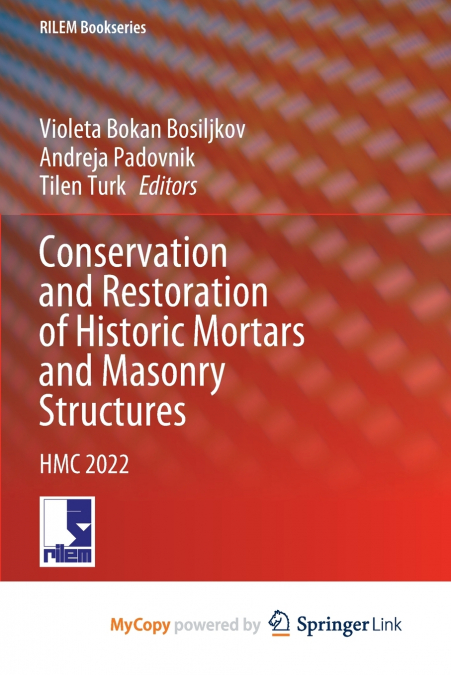 Conservation and Restoration of Historic Mortars and Masonry Structures