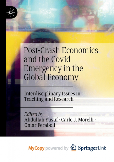 Post-Crash Economics and the Covid Emergency in the Global Economy