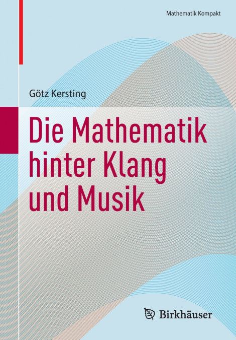 Die Mathematik hinter Klang und Musik