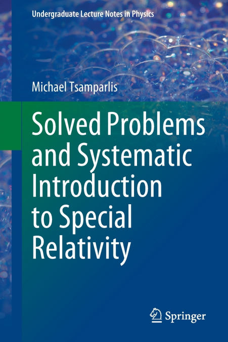 Solved Problems and Systematic Introduction to Special Relativity