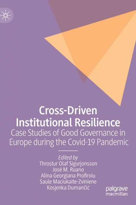 Cross-Driven Institutional Resilience