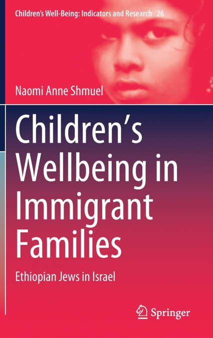 Children’s Wellbeing in Immigrant Families