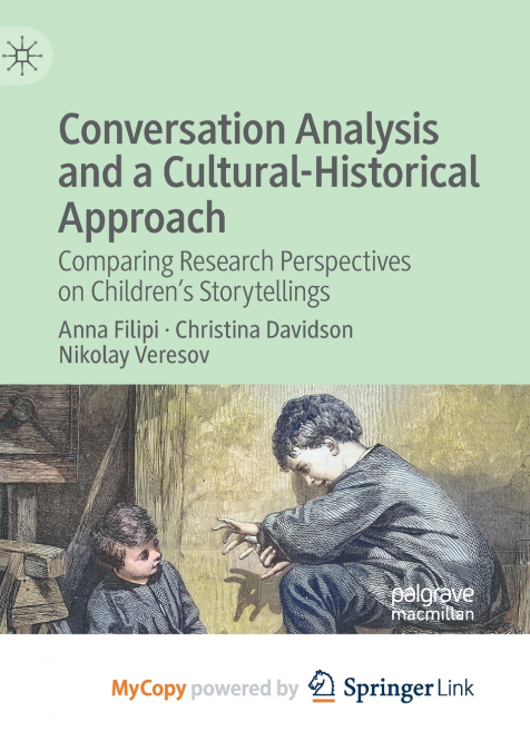 Conversation Analysis and a Cultural-Historical Approach