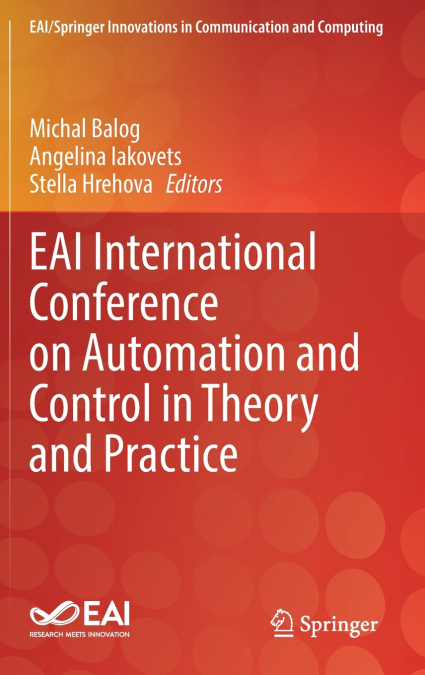 EAI International Conference on Automation and Control in Theory and Practice
