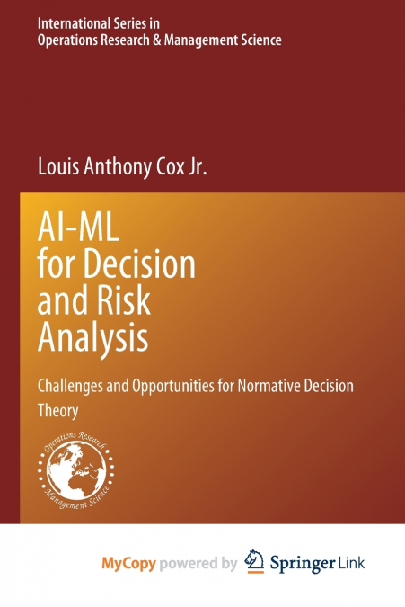 AI-ML for Decision and Risk Analysis