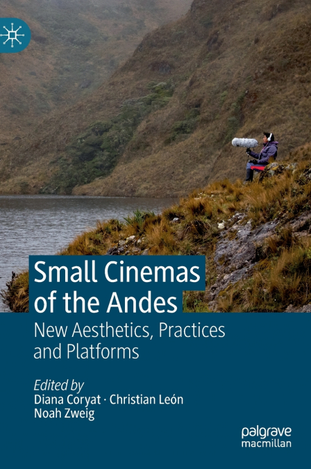 Small Cinemas of the Andes