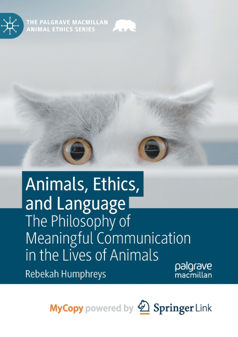 Animals, Ethics, and Language