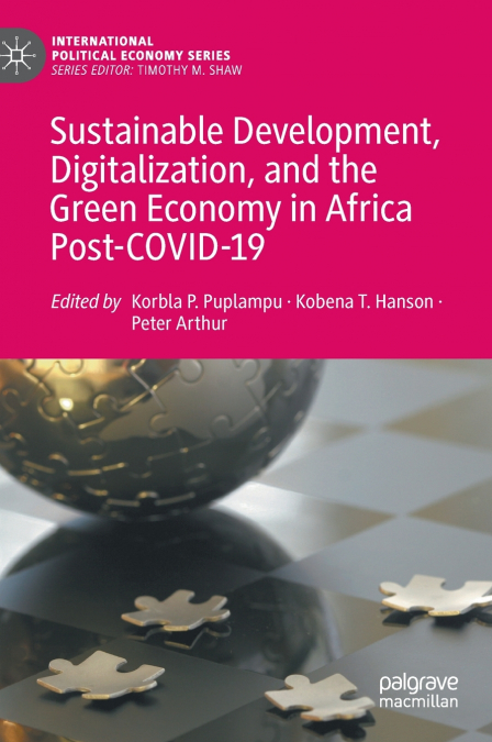 Sustainable Development, Digitalization, and the Green Economy in Africa Post-COVID-19