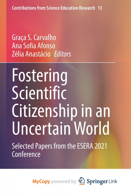 Fostering Scientific Citizenship in an Uncertain World