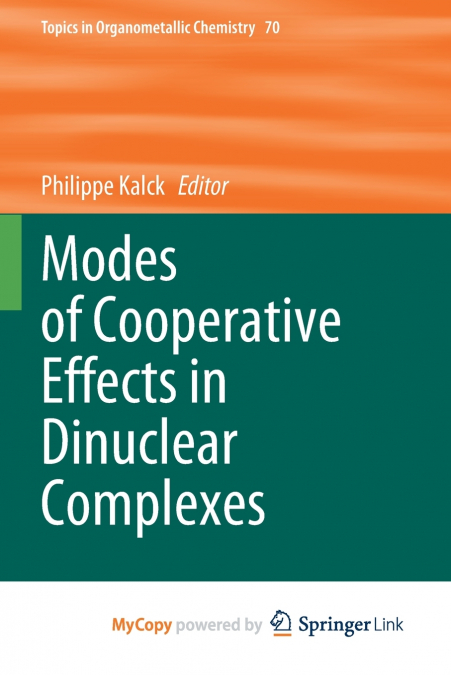 Modes of Cooperative Effects in Dinuclear Complexes
