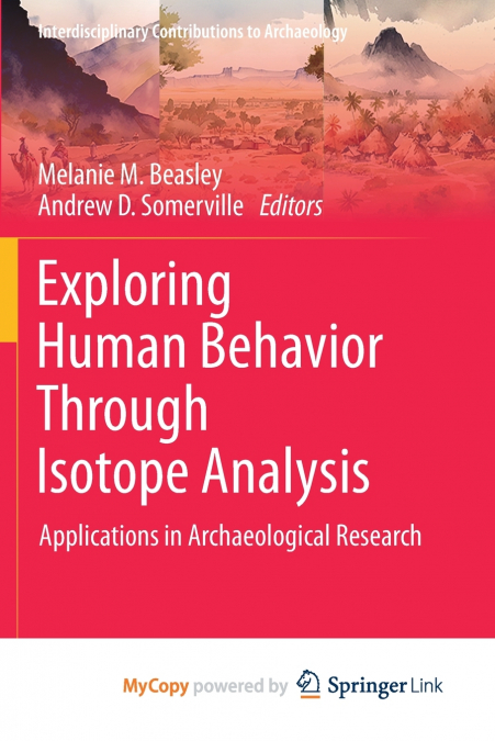 Exploring Human Behavior Through Isotope Analysis