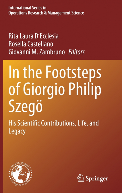 In the Footsteps of Giorgio Philip Szegö