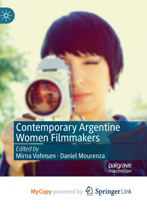 Contemporary Argentine Women Filmmakers