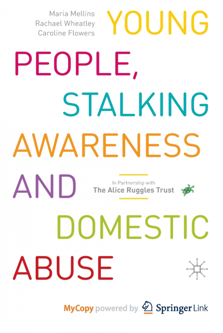 Young People, Stalking Awareness and Domestic Abuse