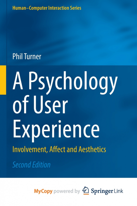 A Psychology of User Experience