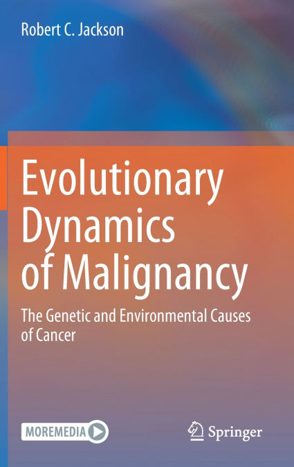 Evolutionary Dynamics of Malignancy
