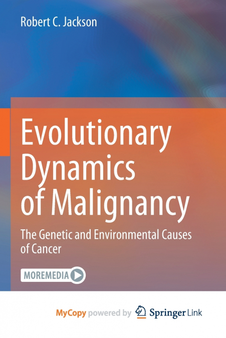 Evolutionary Dynamics of Malignancy