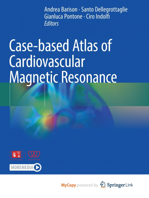 Case-based Atlas of Cardiovascular Magnetic Resonance