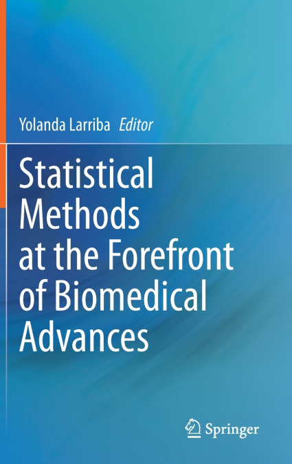 Statistical Methods at the Forefront of Biomedical Advances